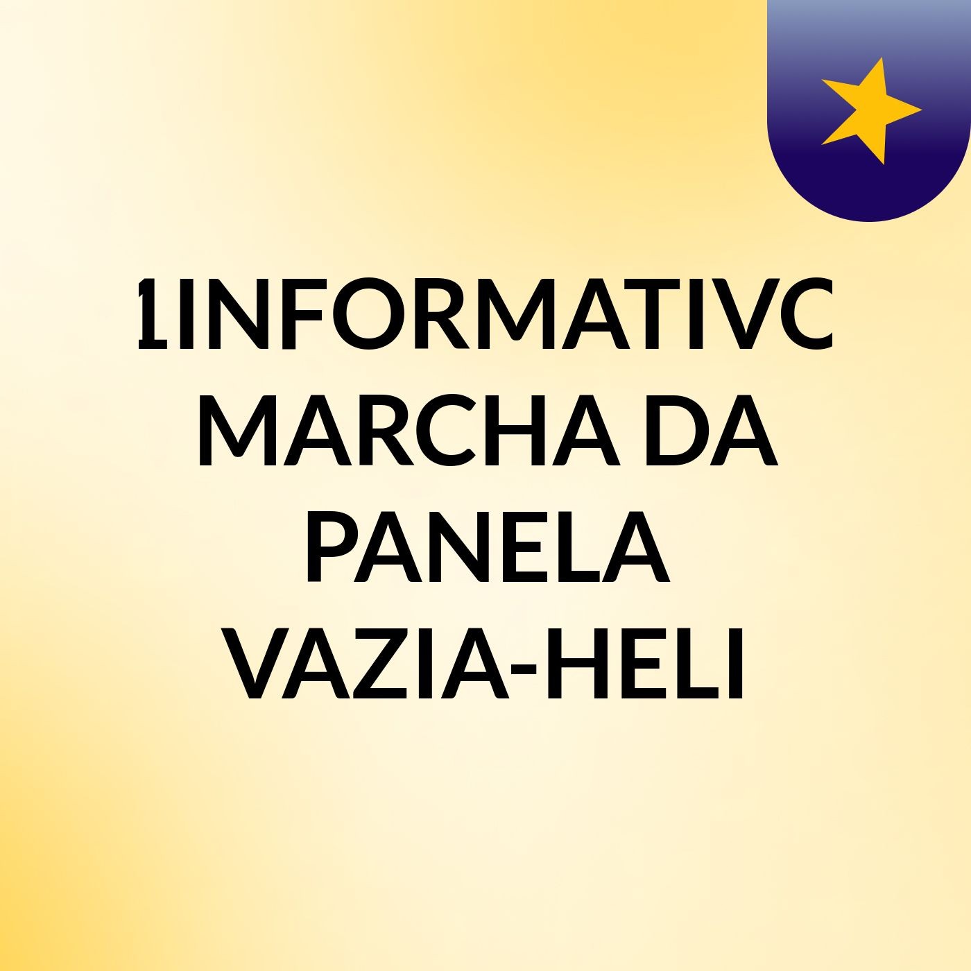 1INFORMATIVO MARCHA DA PANELA VAZIA-HELI