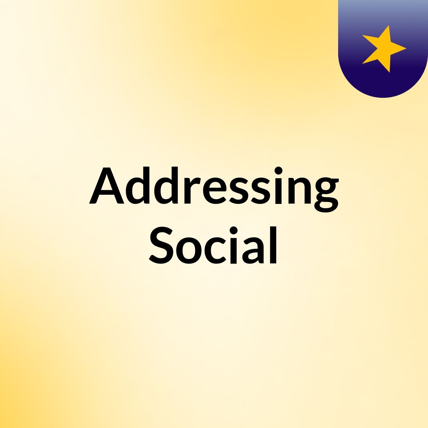 Addressing Social