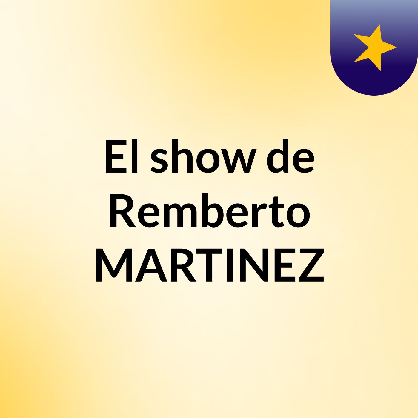 El show de Remberto MARTINEZ