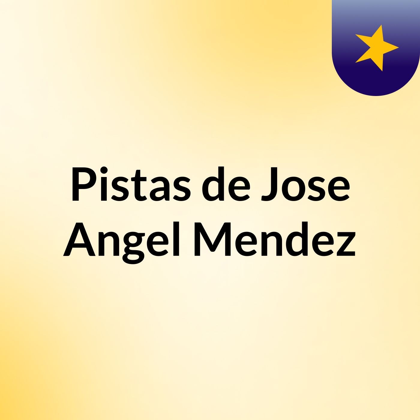 Pistas de Jose Angel Mendez