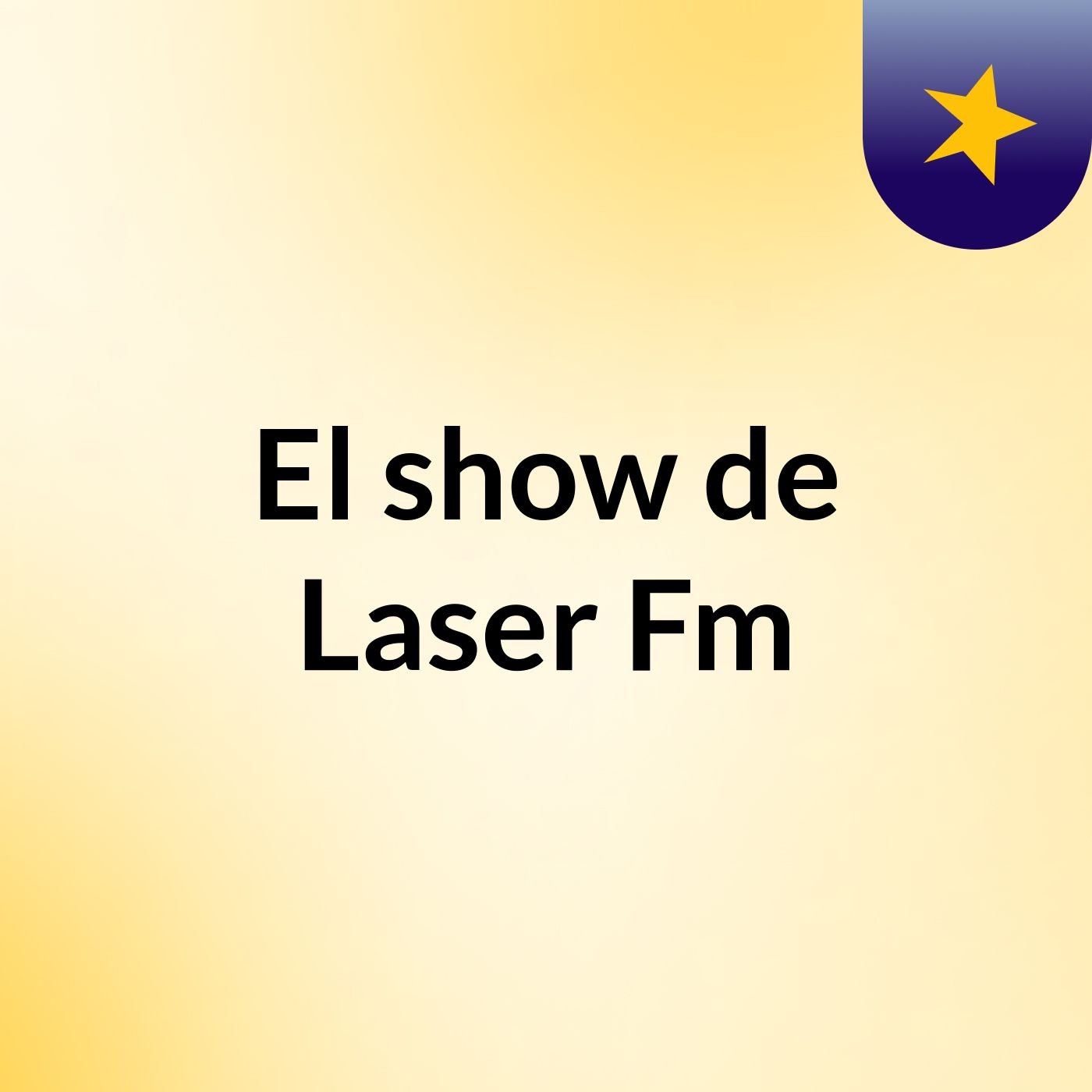 El show de Laser Fm