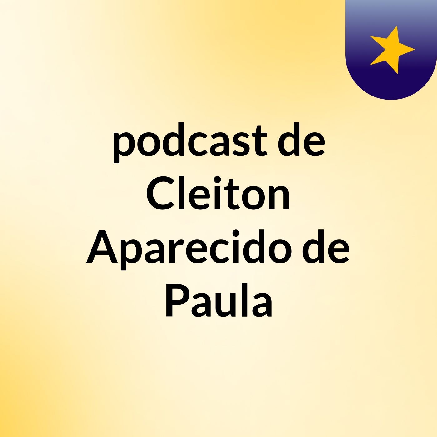 podcast de Cleiton Aparecido de Paula