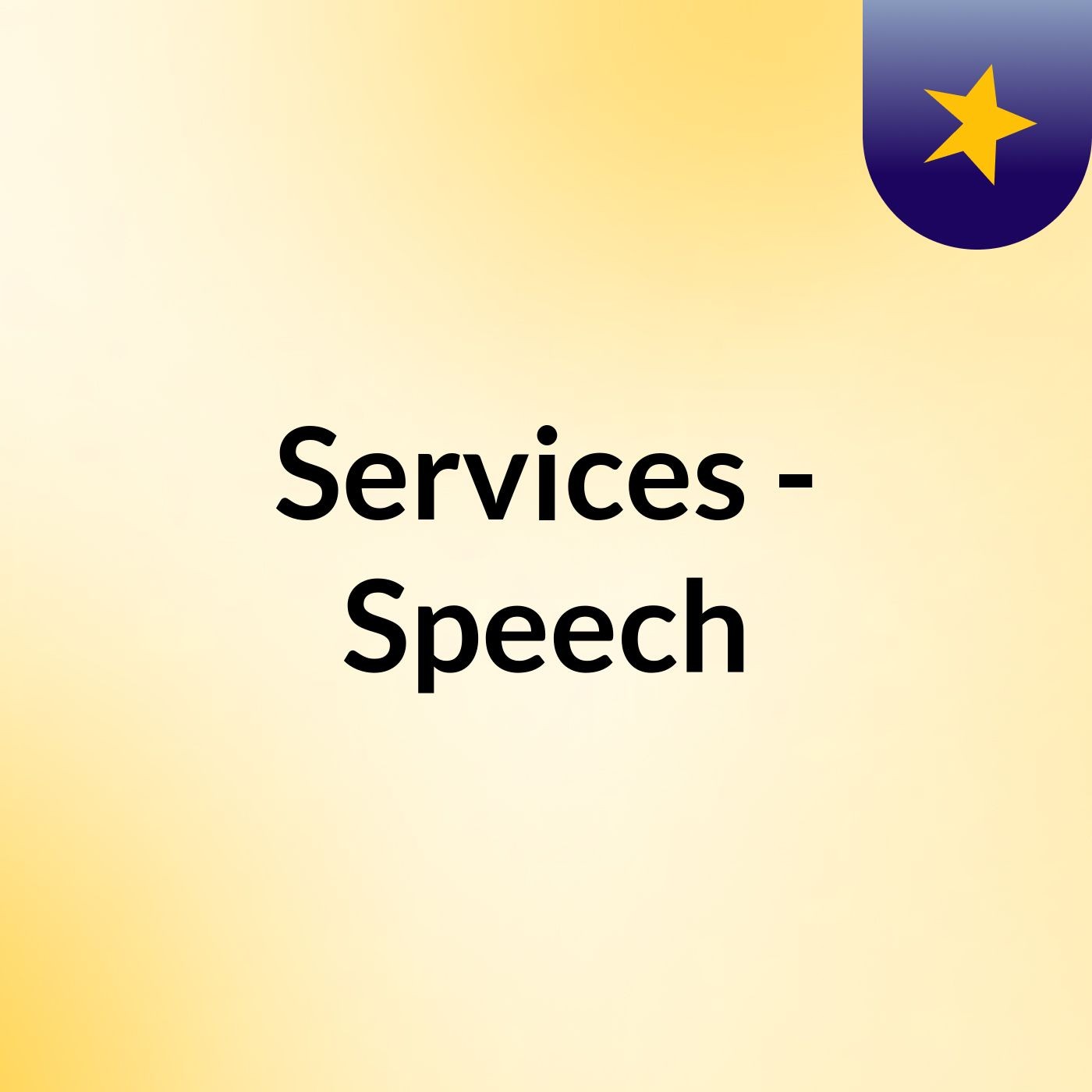 Services - Speech