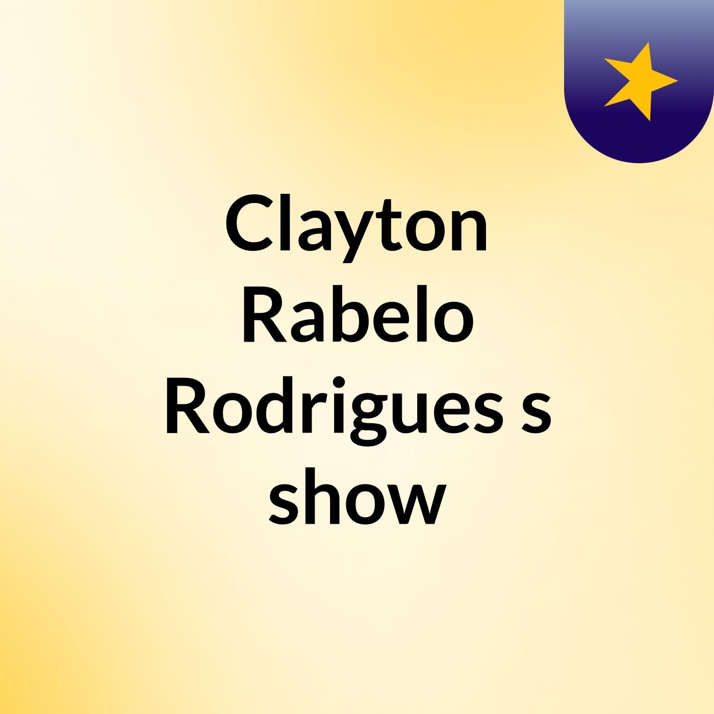 Clayton Rabelo Rodrigues's show