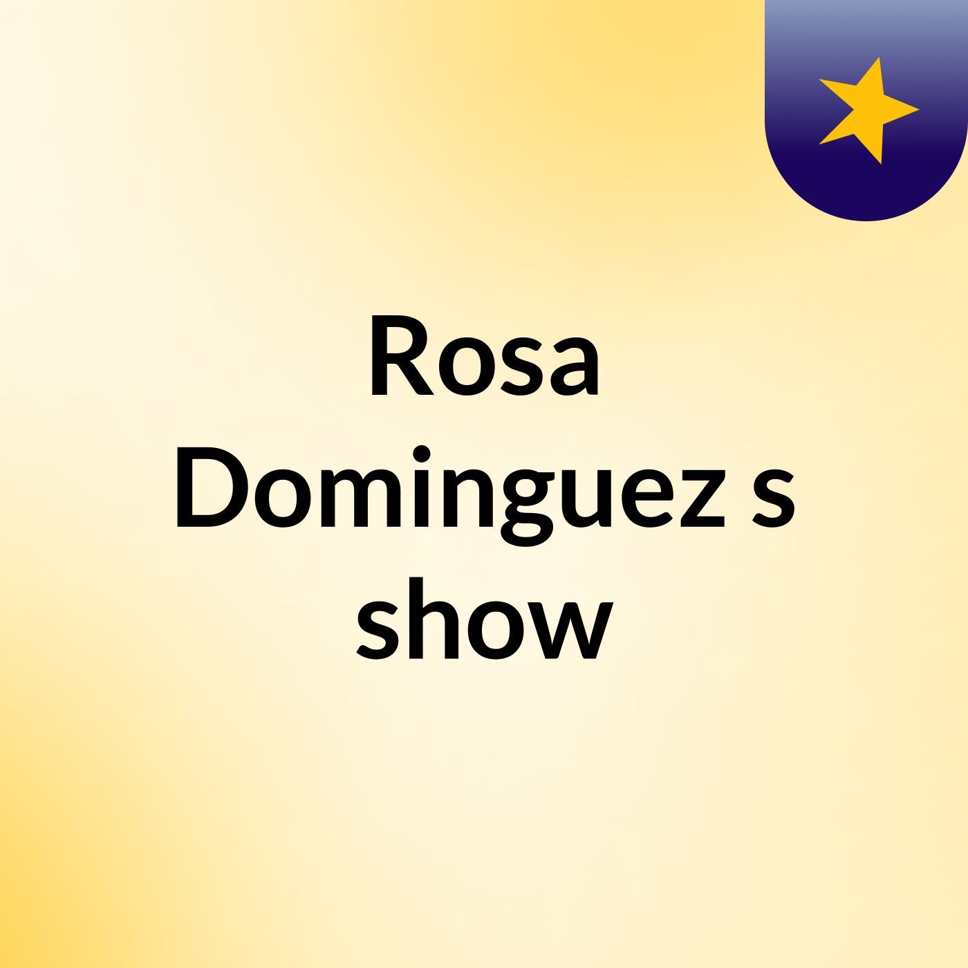 Rosa Dominguez's show
