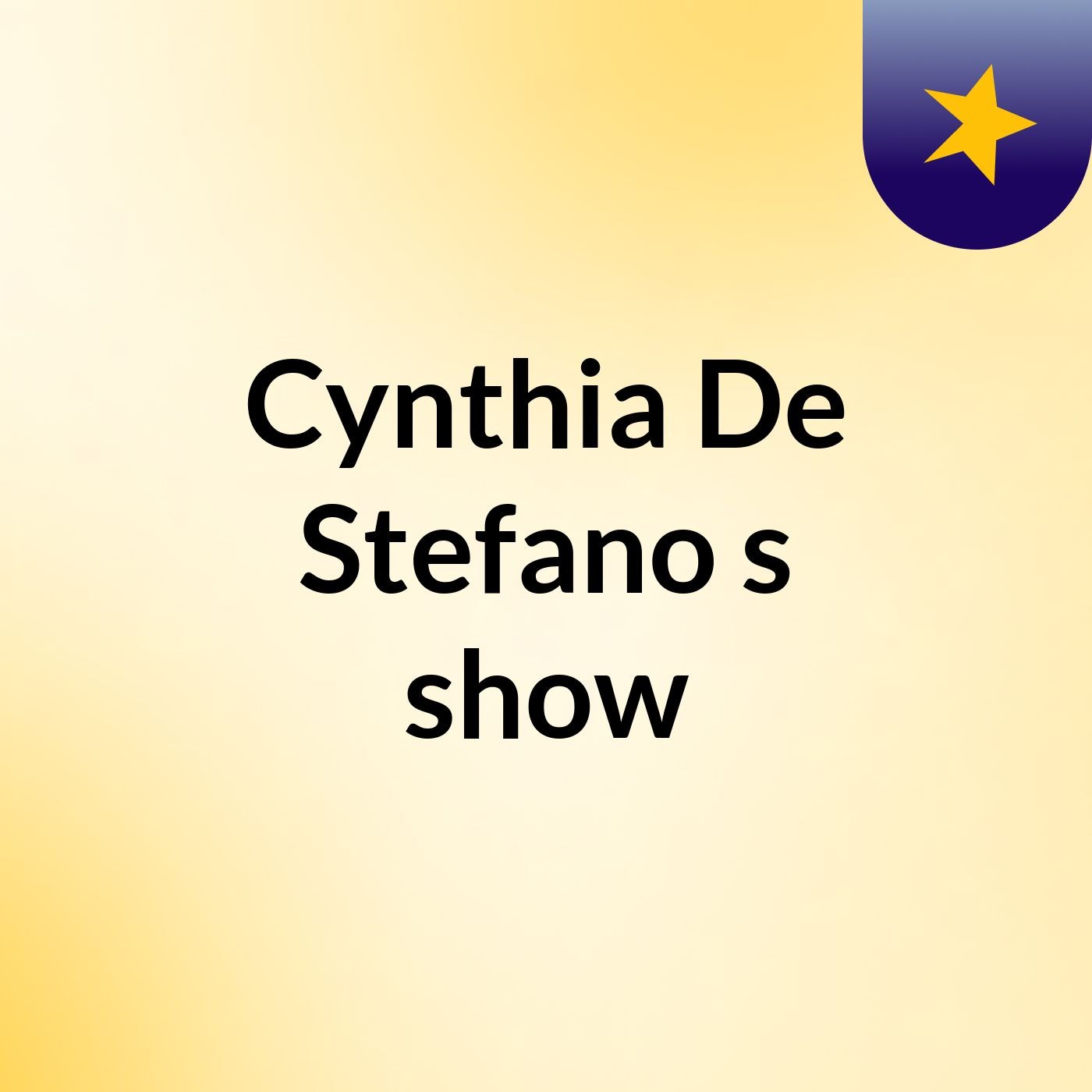 Cynthia De Stefano's show