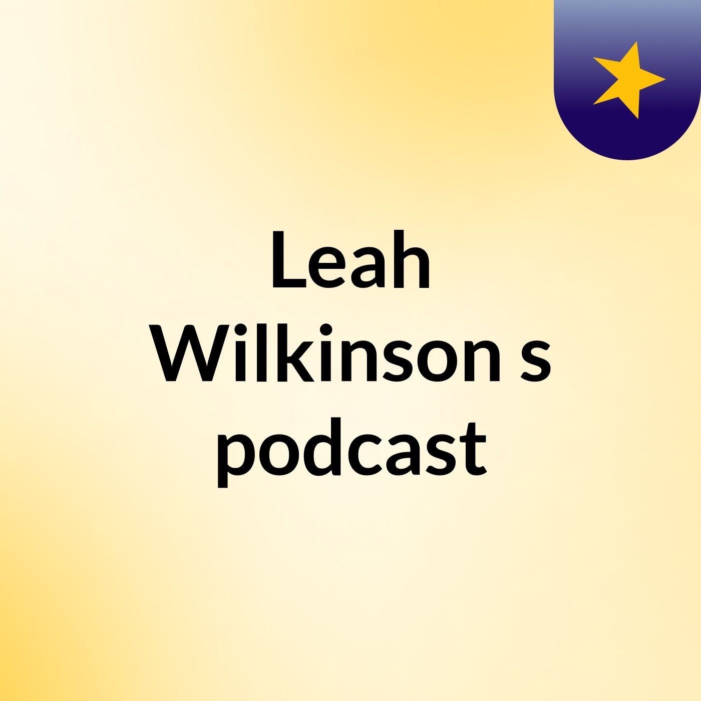 Leah Wilkinson's podcast