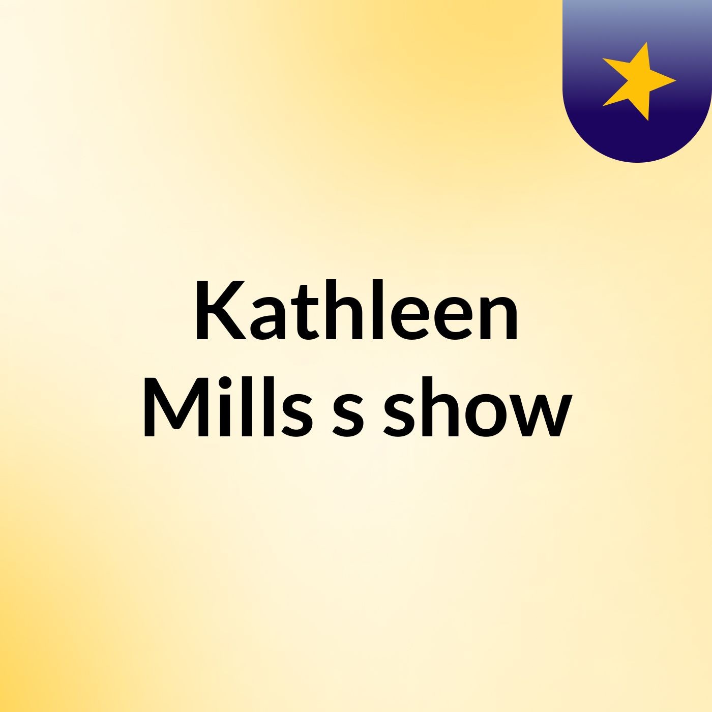 Kathleen Mills's show