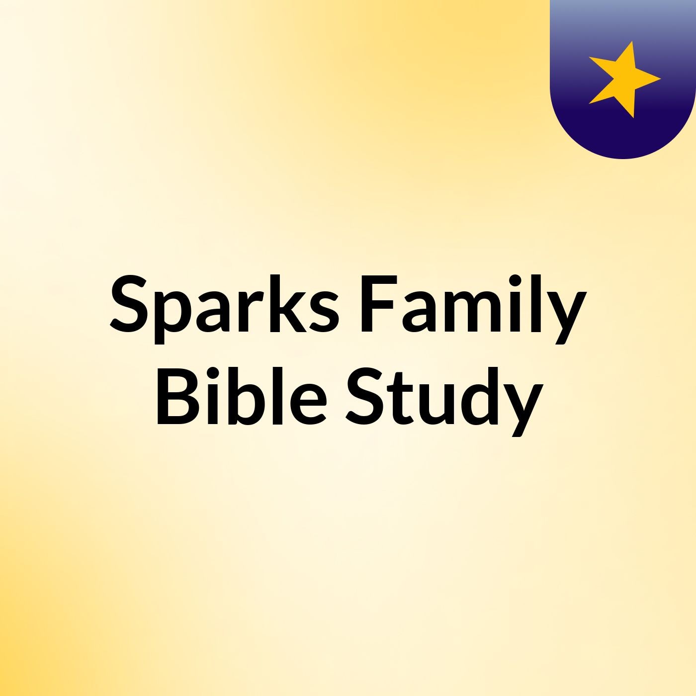 Sparks Family Bible Study