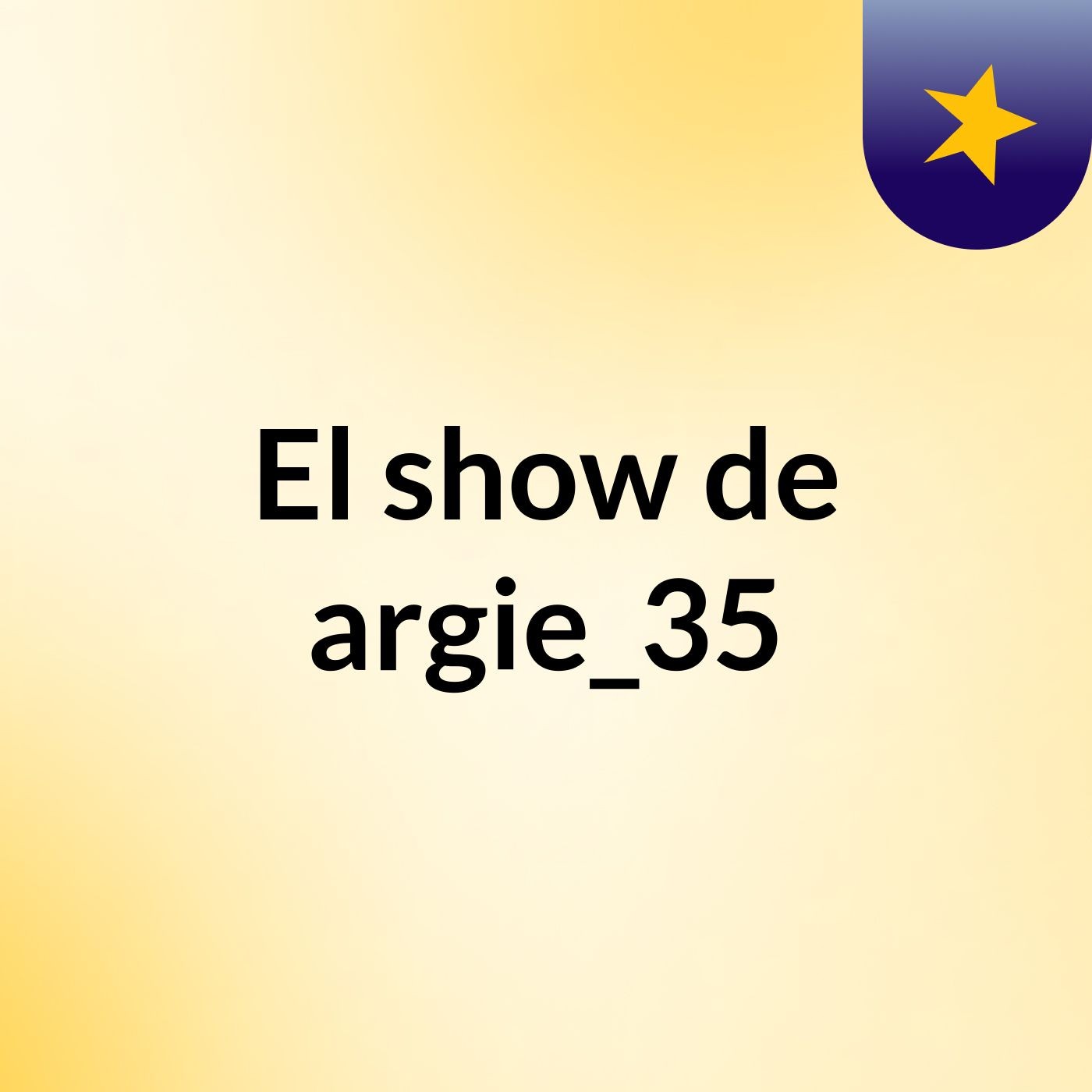 El show de argie_35