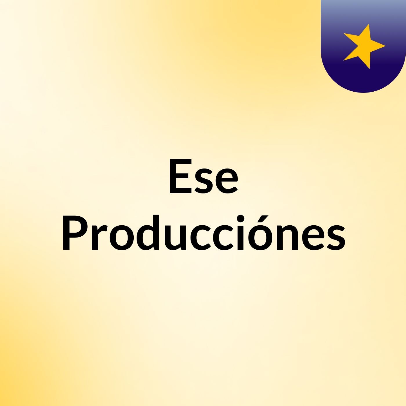 Ese Producciónes