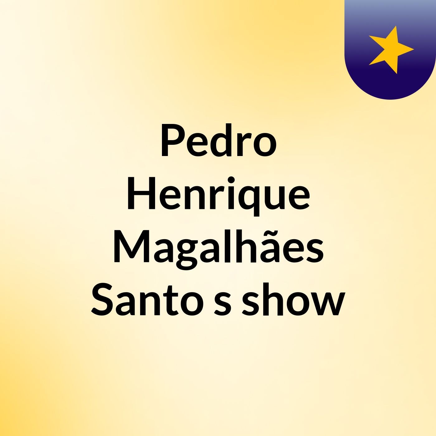 Pedro Henrique Magalhães Santo's show