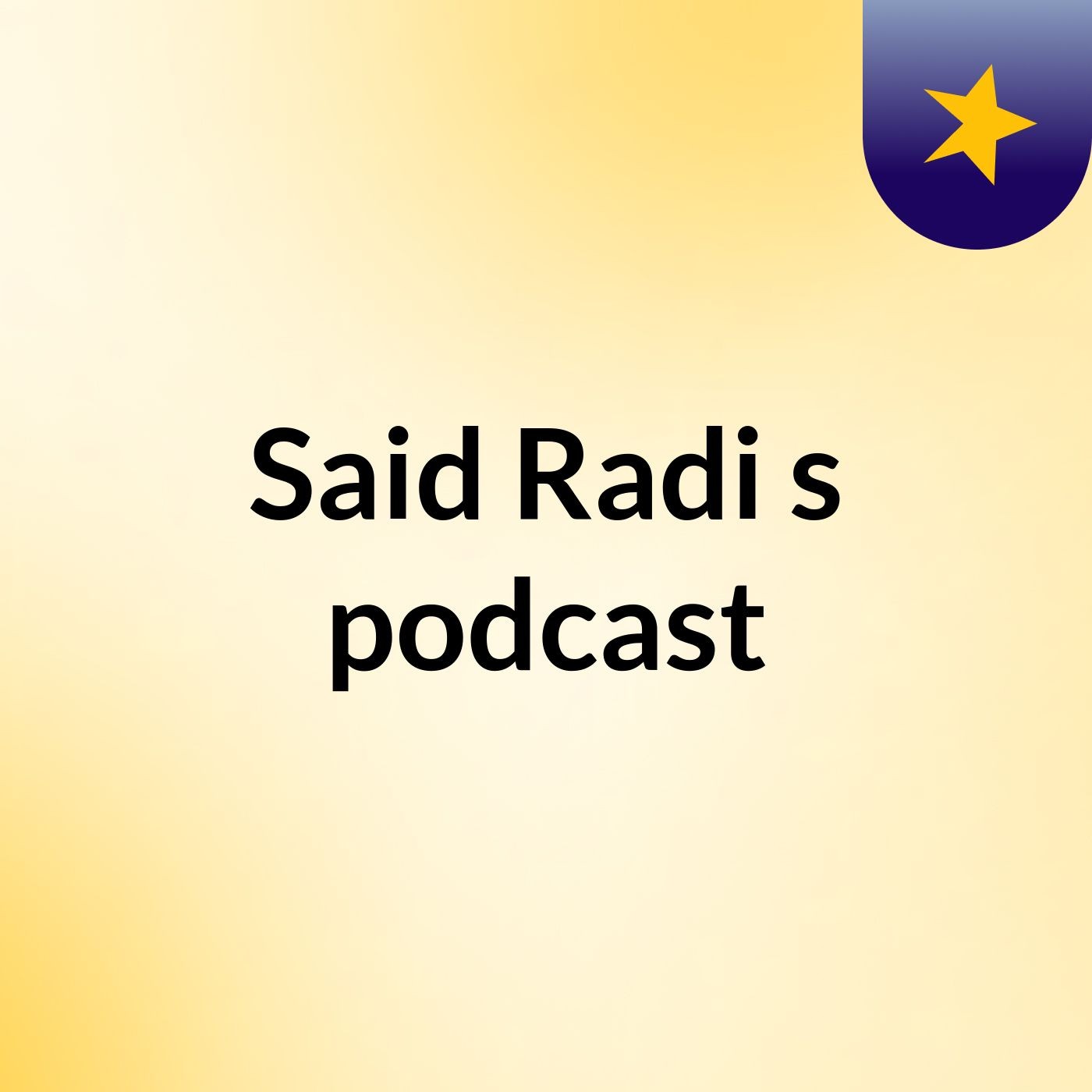 Said Radi's podcast