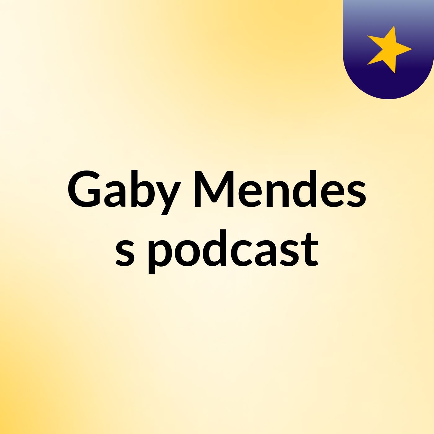 Gaby Mendes's podcast