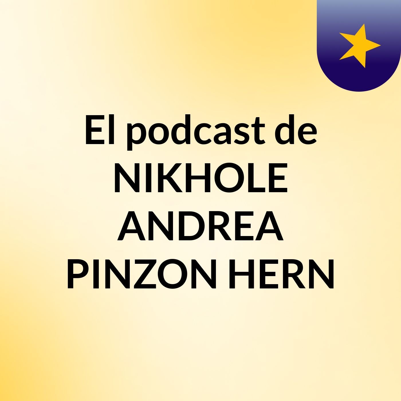 El podcast de NIKHOLE ANDREA PINZON HERN