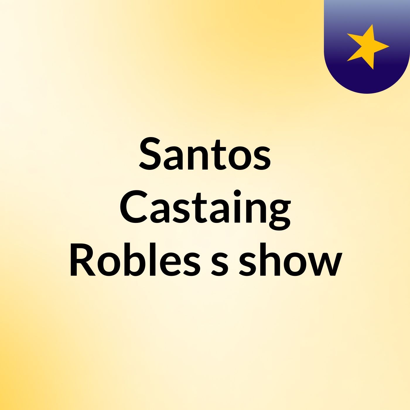 Santos Castaing Robles's show