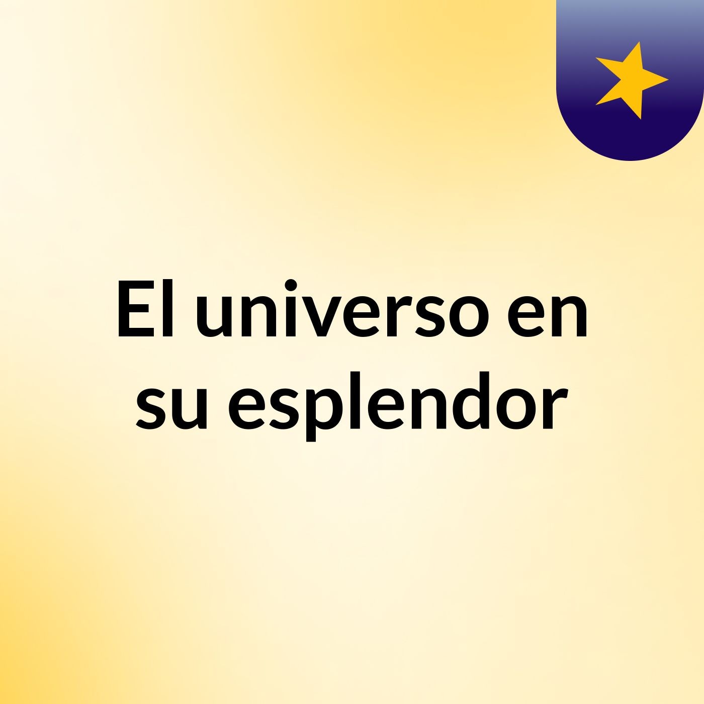 El universo en su esplendor