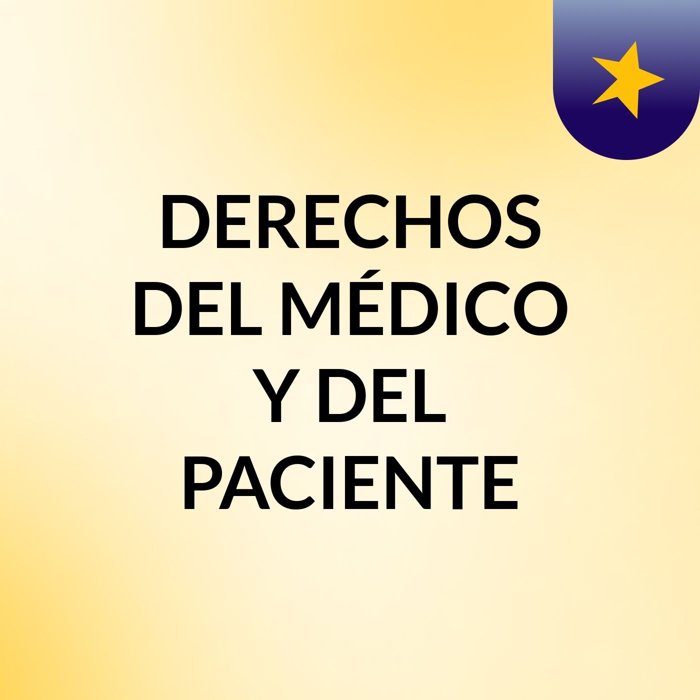 DERECHOS DEL MÉDICO Y DEL PACIENTE podcast artwork