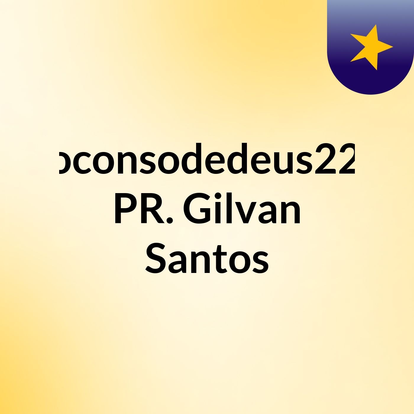 Radioconsodedeus22.com PR. Gilvan Santos