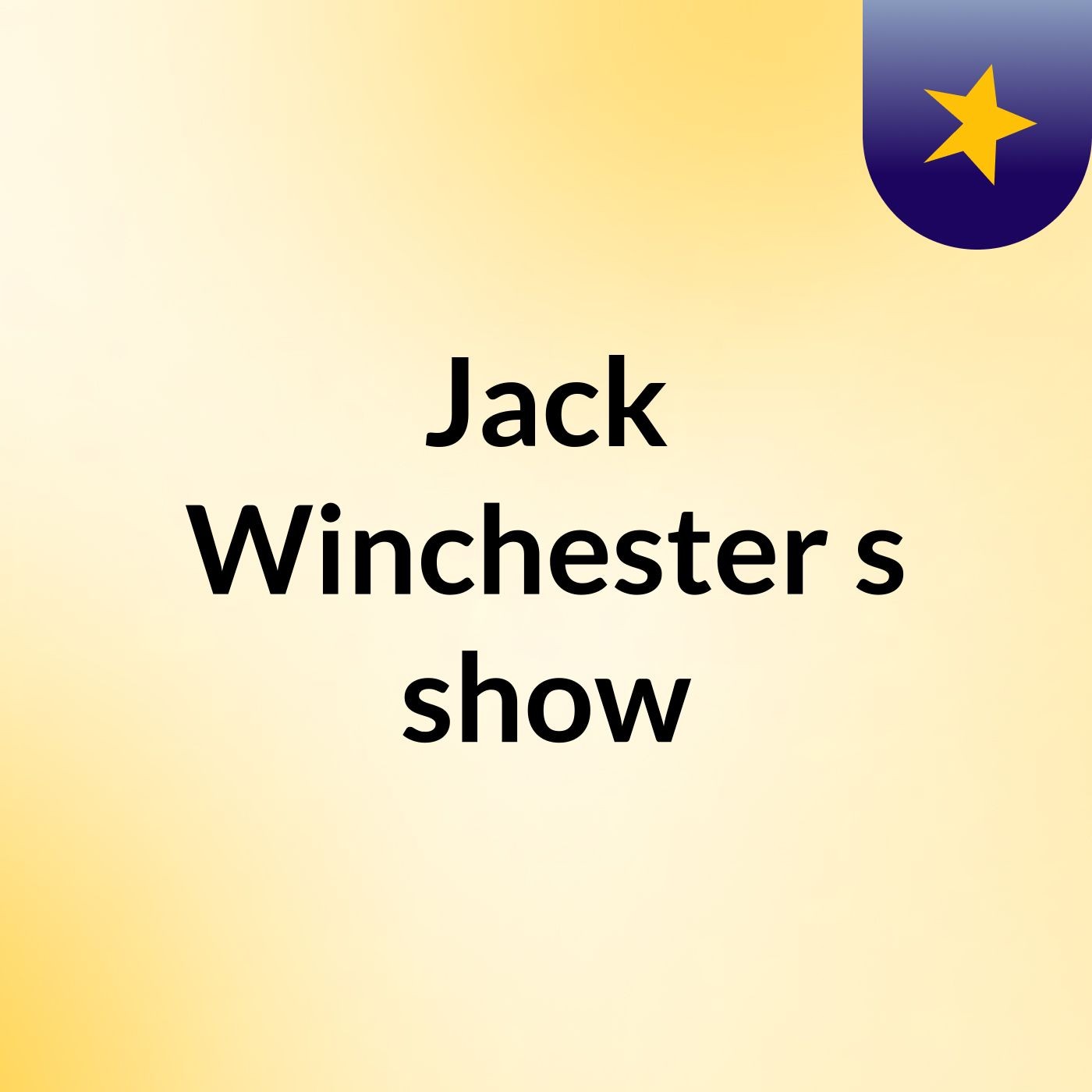 Jack Winchester's show