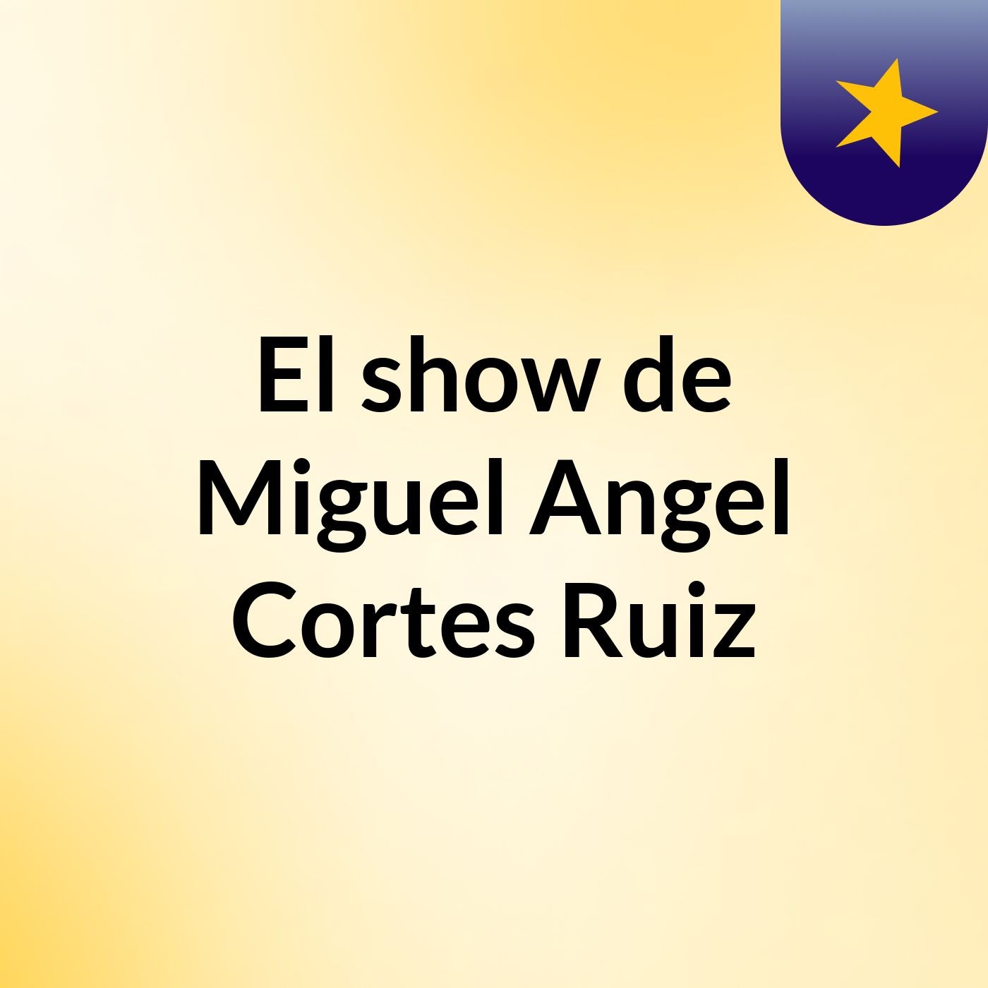 El show de Miguel Angel Cortes Ruiz