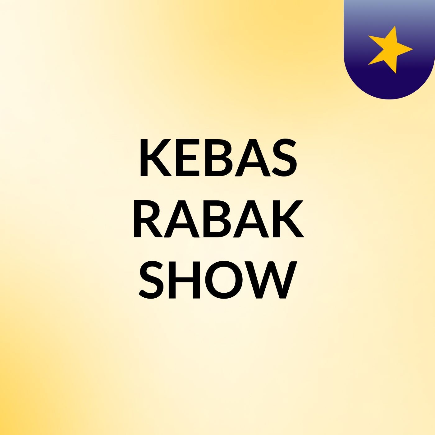 KEBAS RABAK SHOW