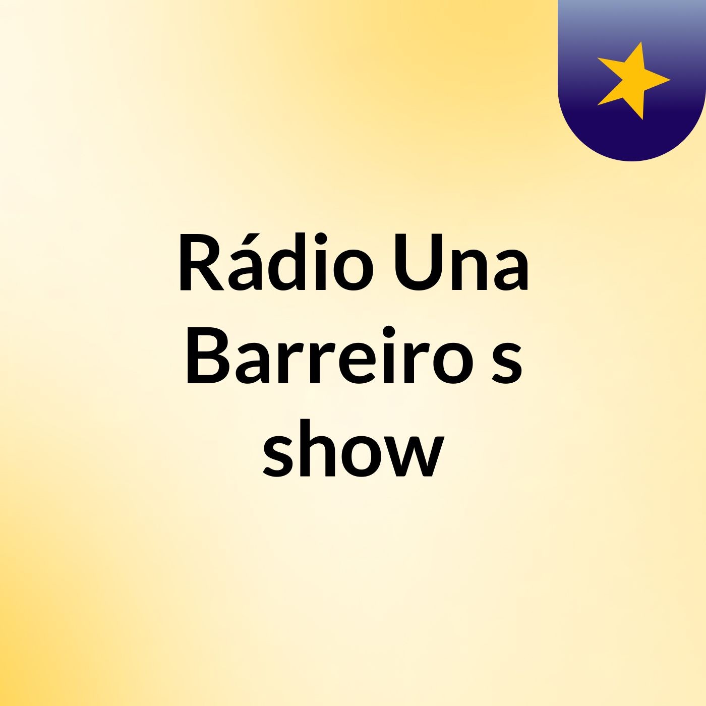 Rádio Una Barreiro's show
