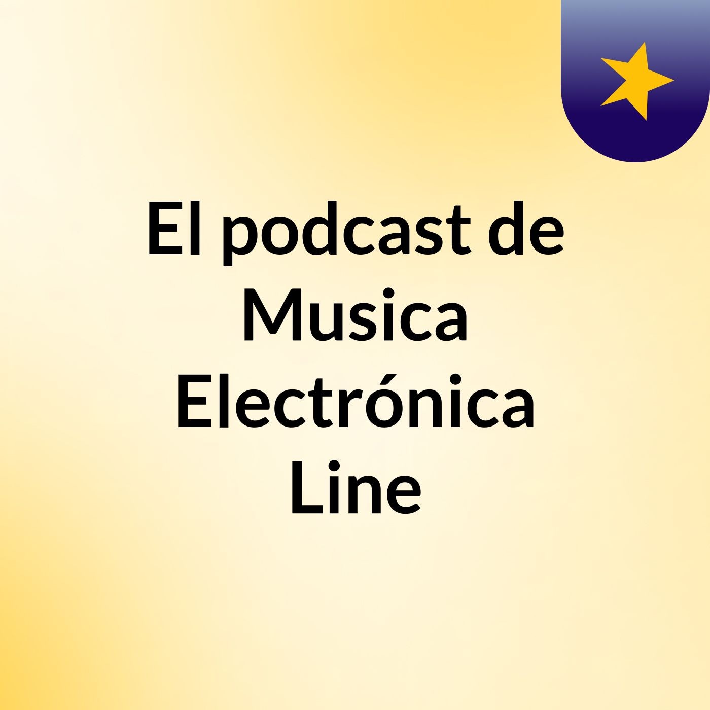 El podcast de Musica Electrónica Line
