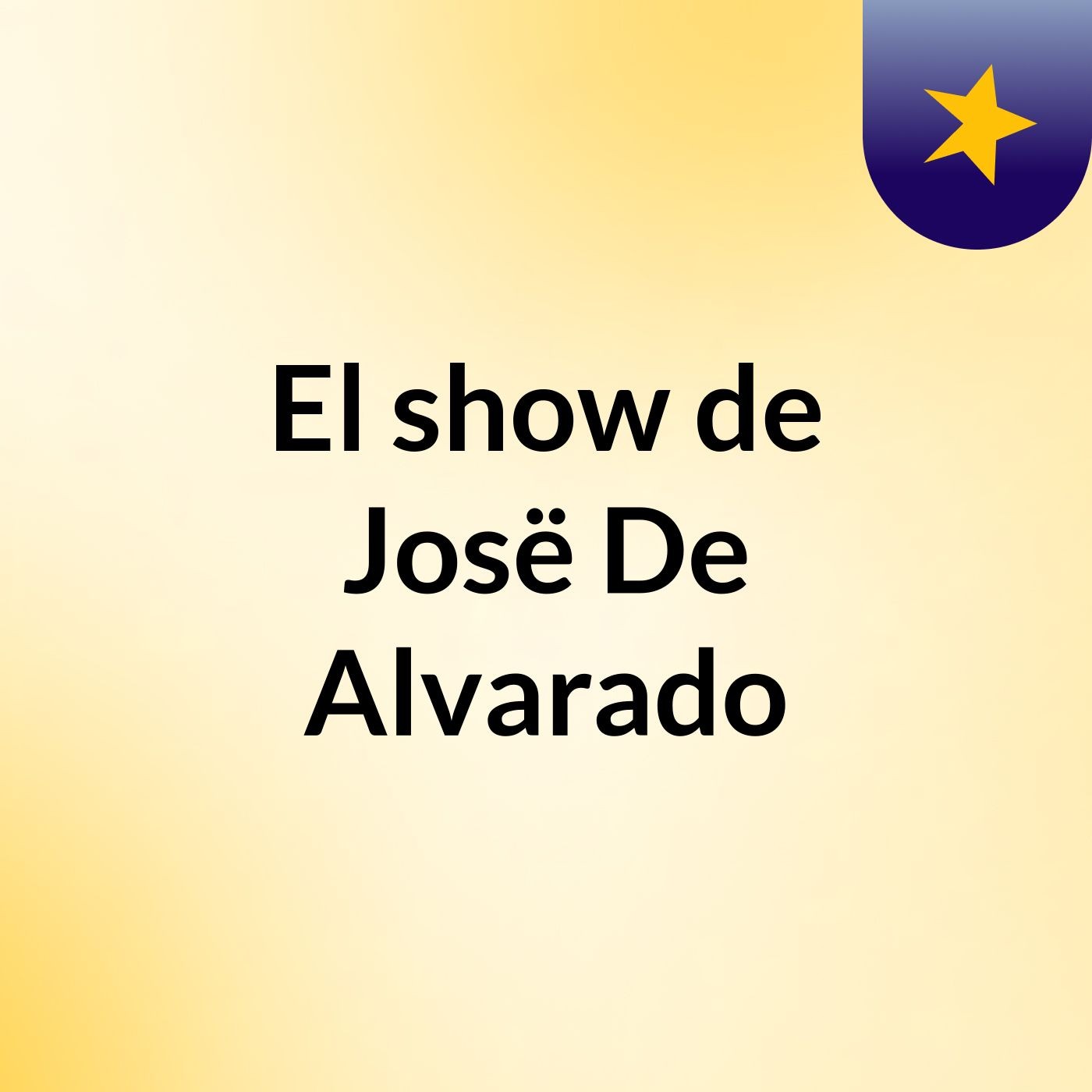 El show de Josë De Alvarado