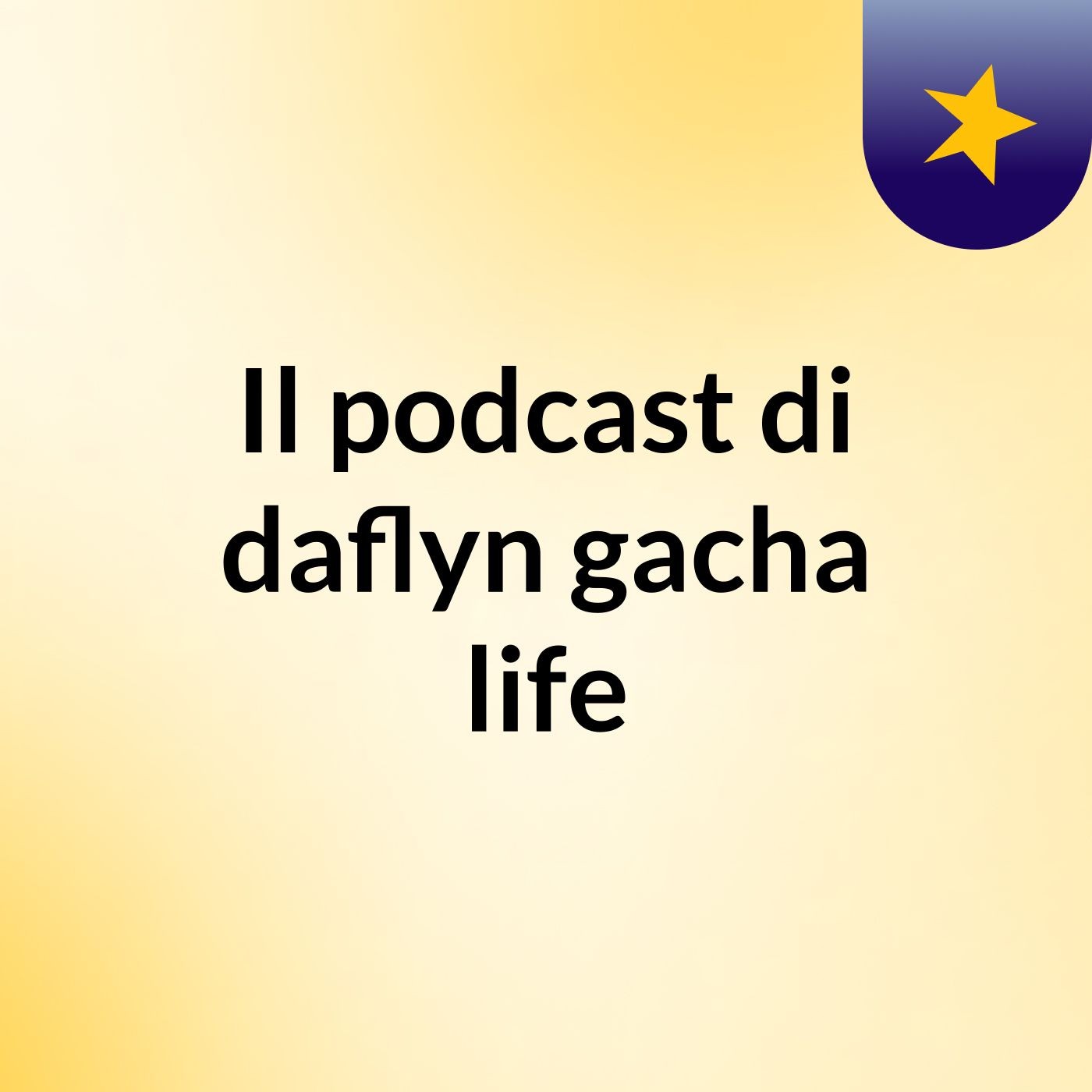 Il podcast di daflyn gacha life
