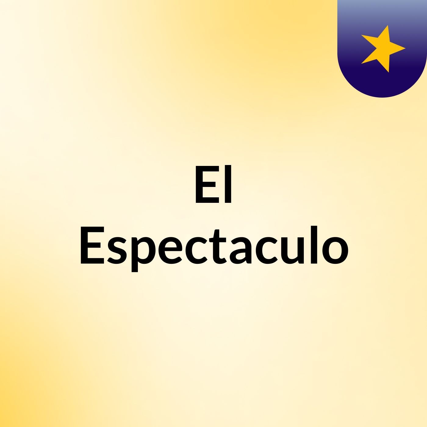 El Espectaculo