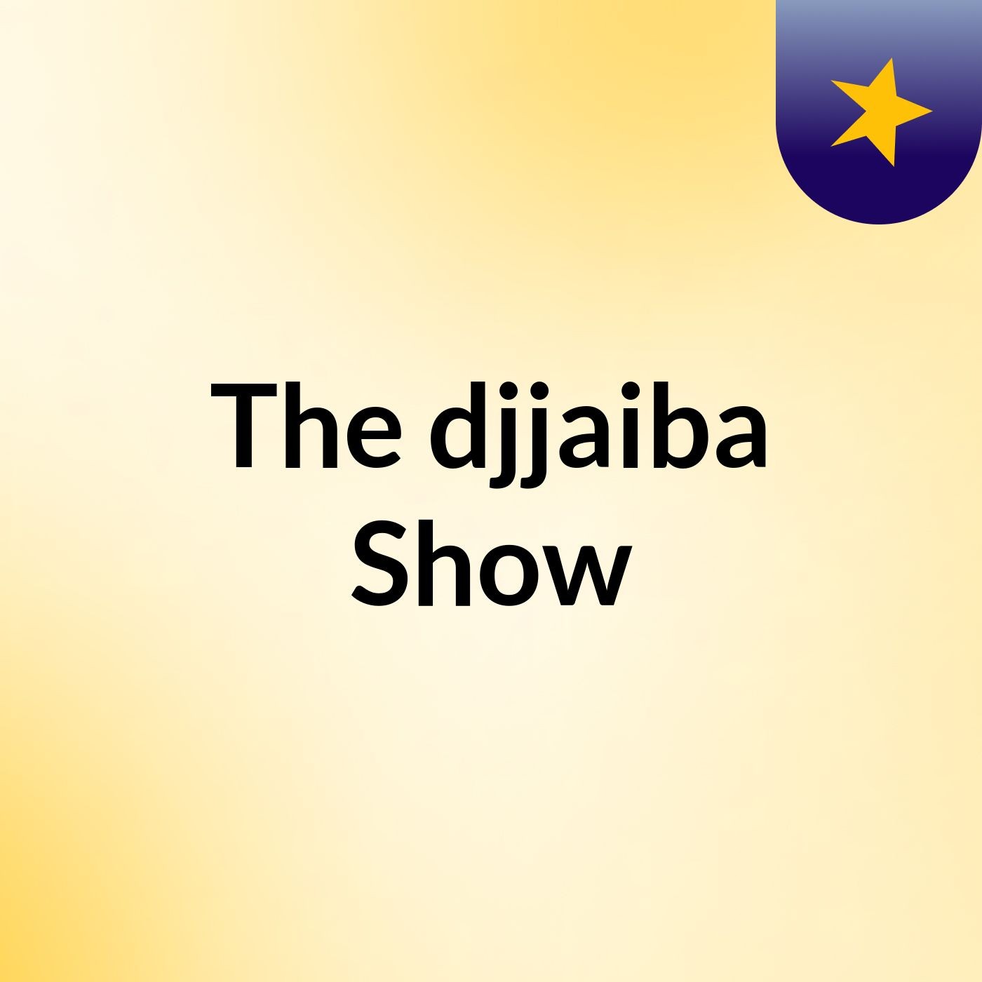 The djjaiba Show