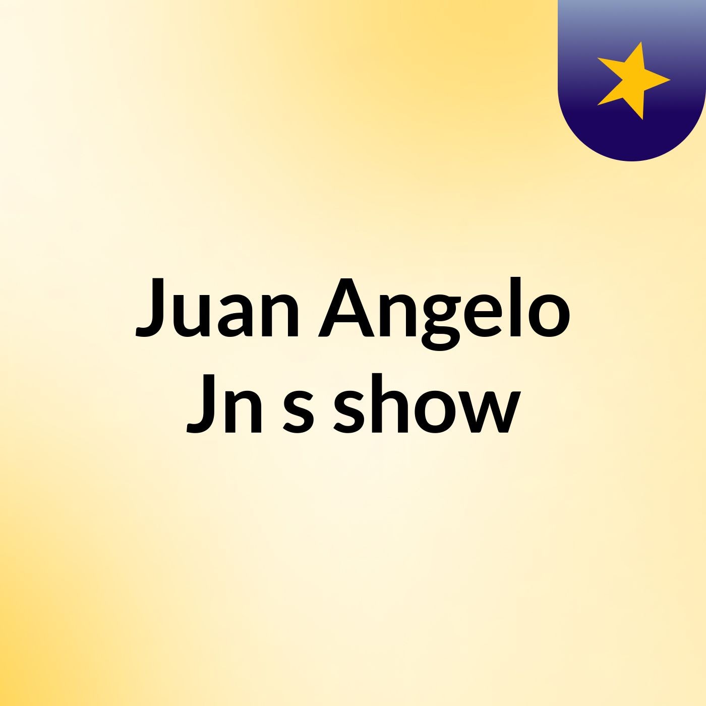 Juan Angelo Jn's show
