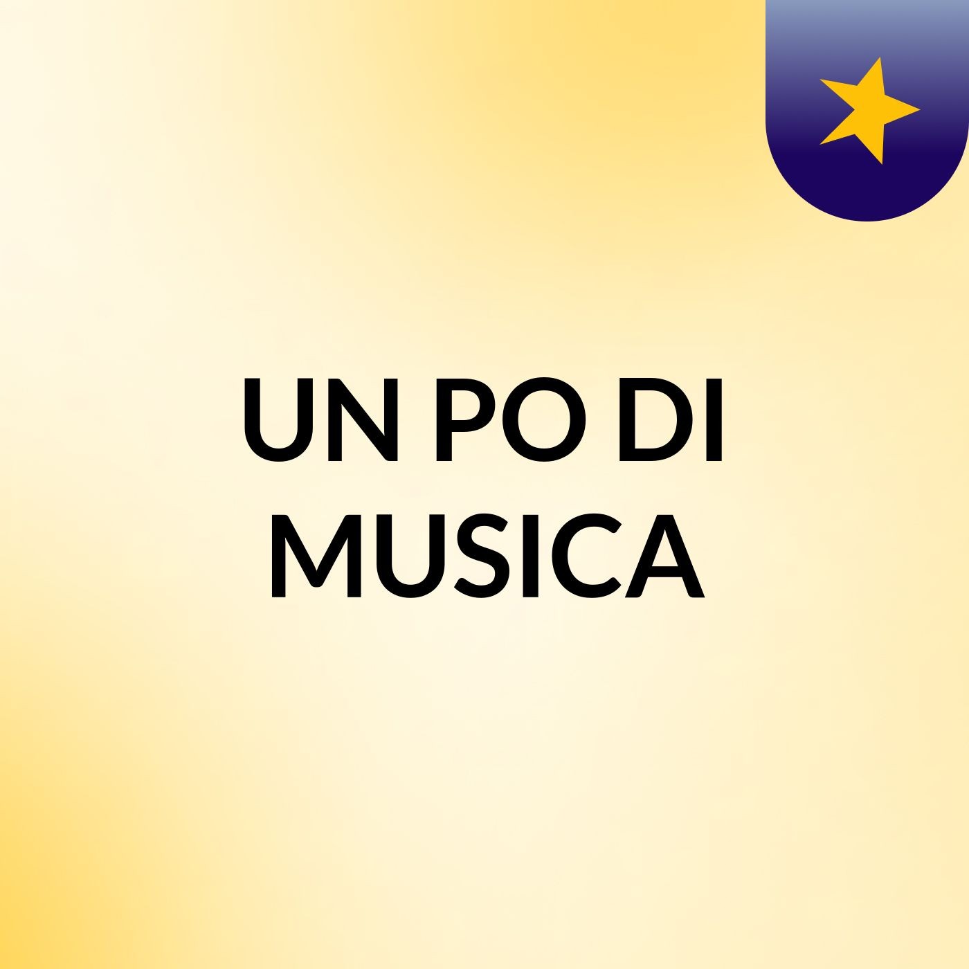 UN PO' DI MUSICA