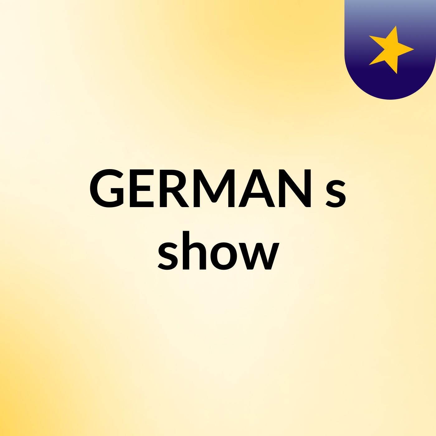 GERMAN's show