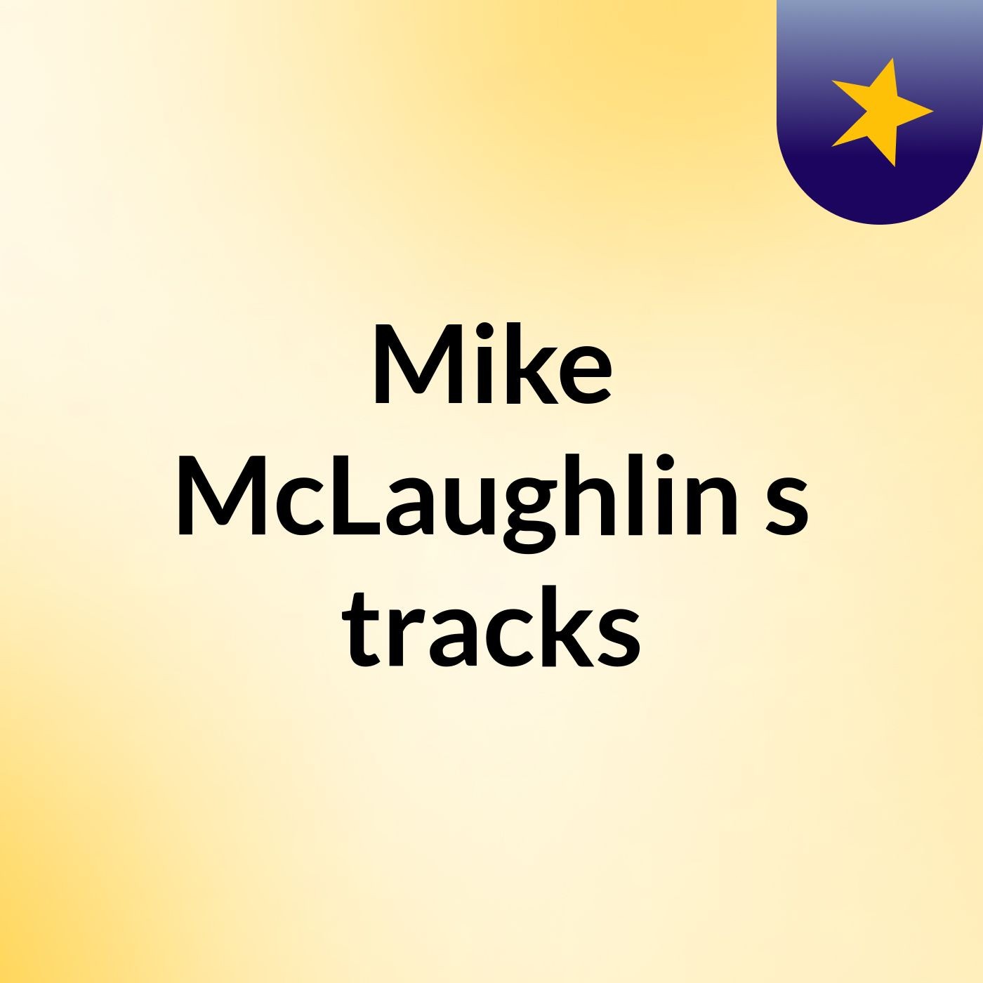 Mike McLaughlin's tracks