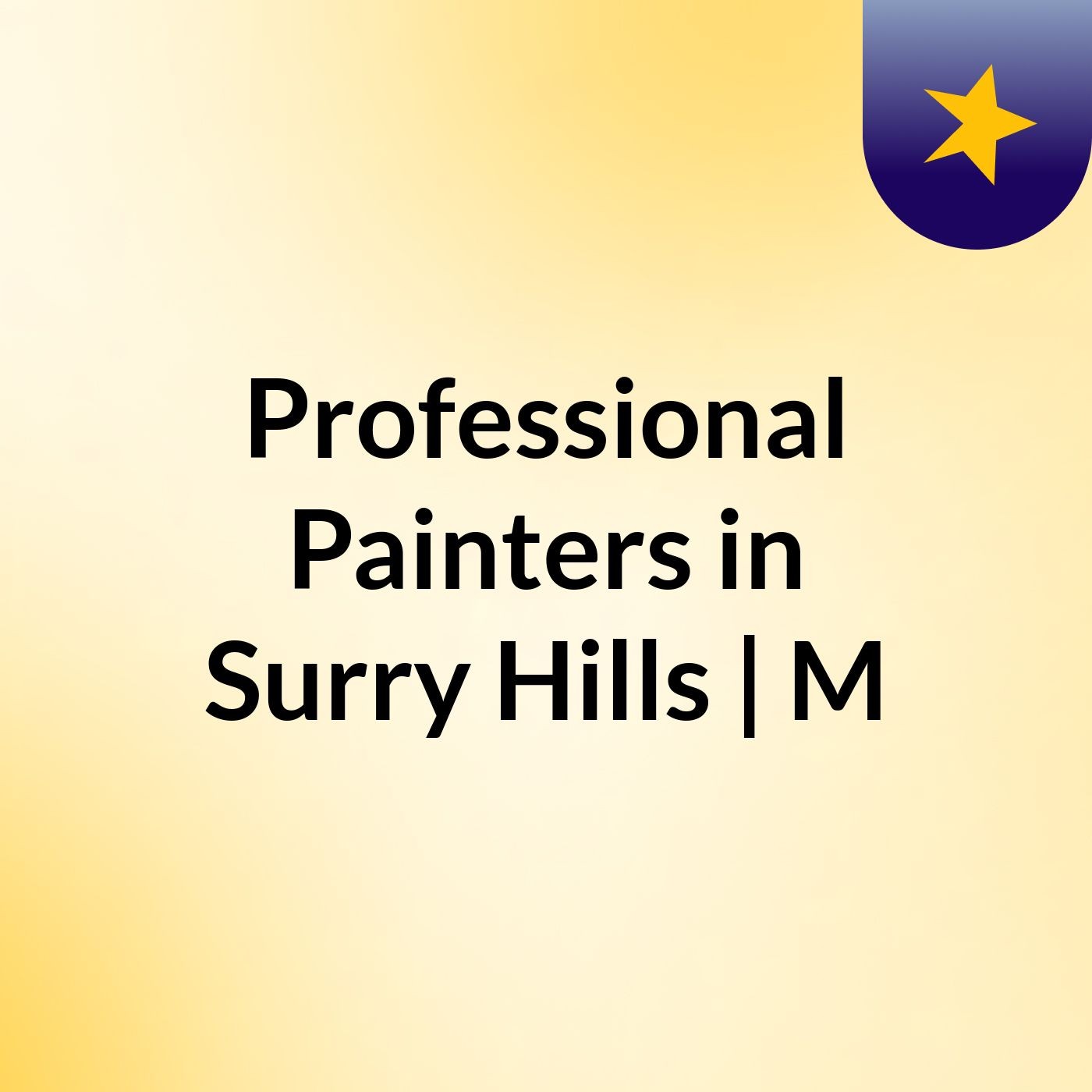 Professional Painters in Surry Hills | M podcast artwork