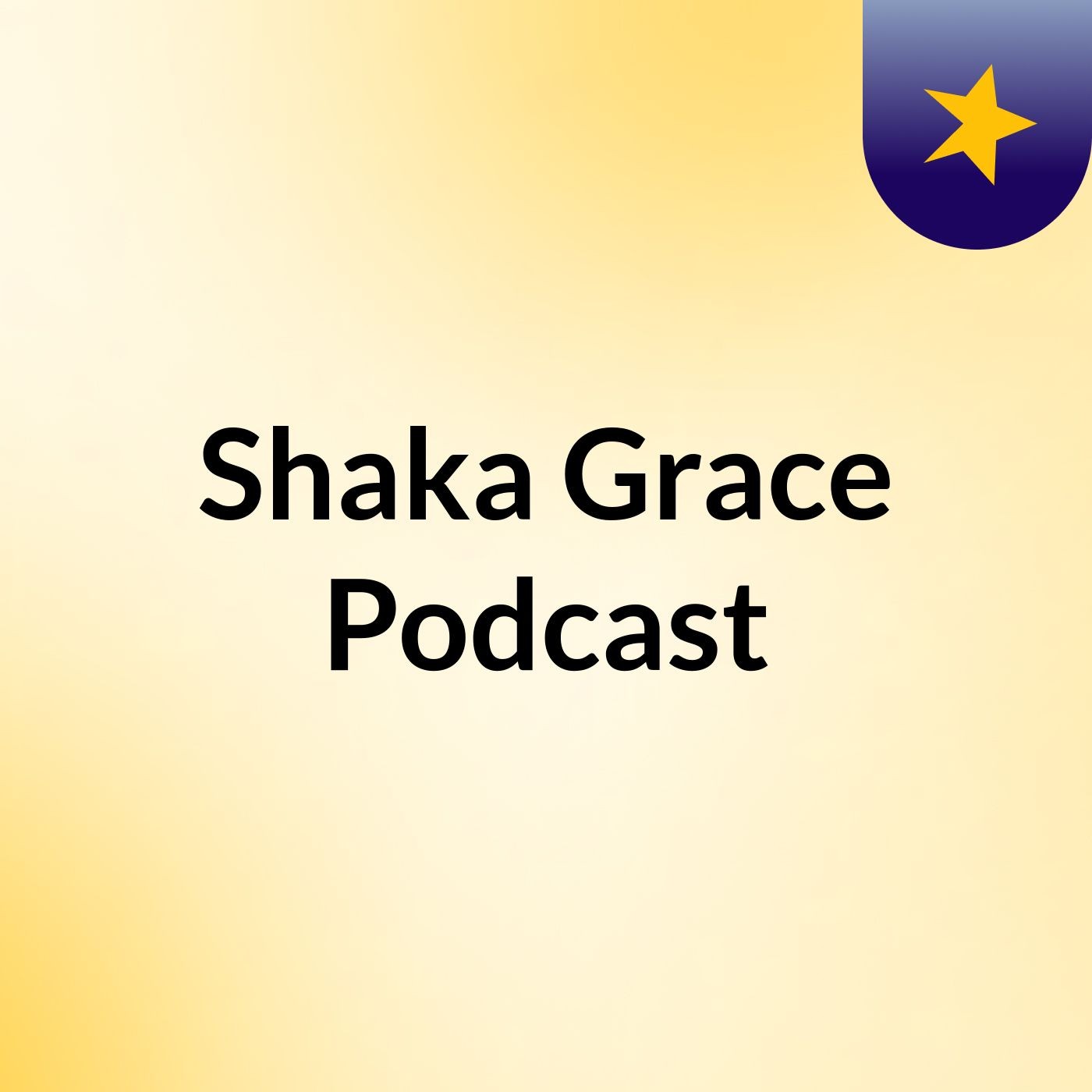 Shaka Grace Podcast podcast artwork