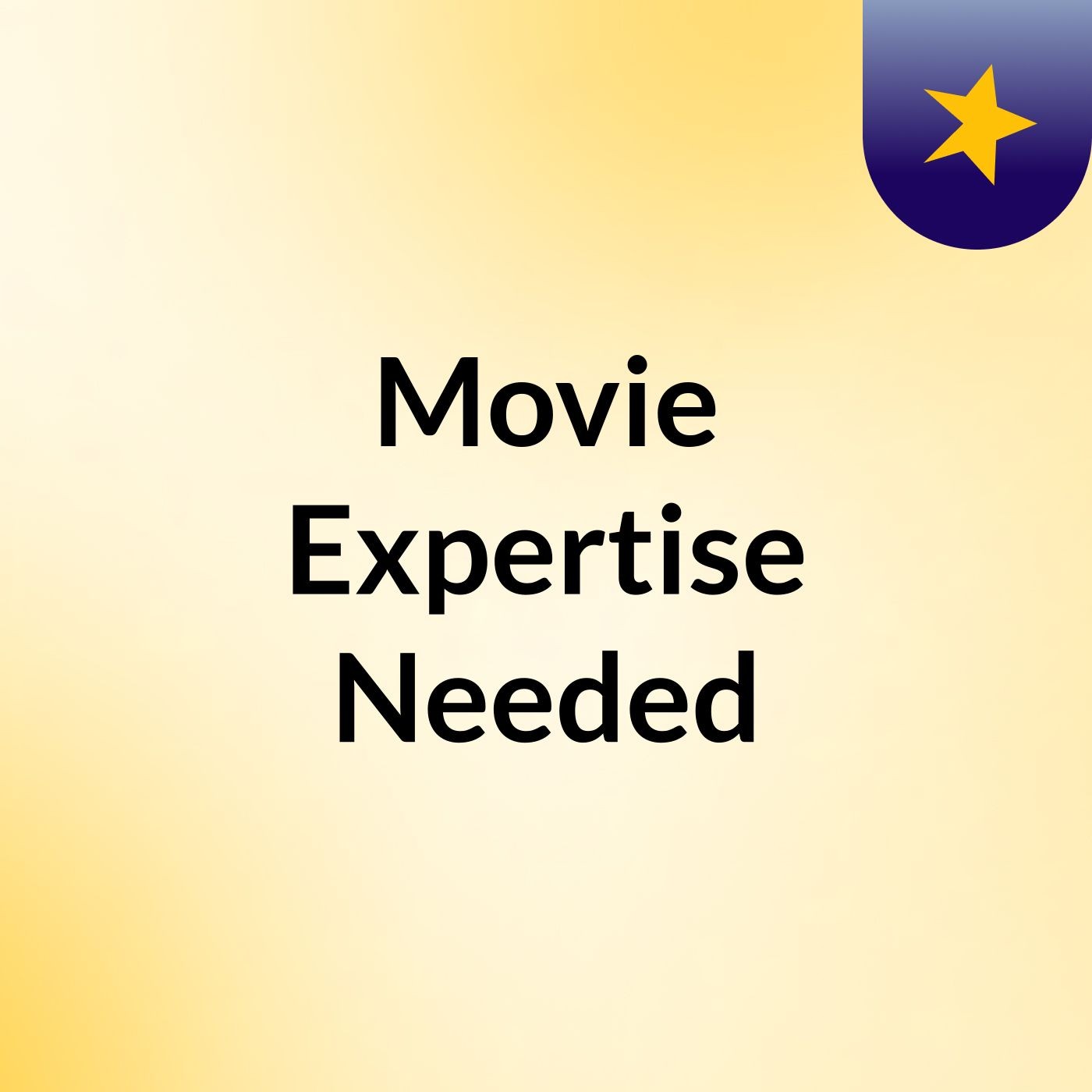 Movie Expertise Needed
