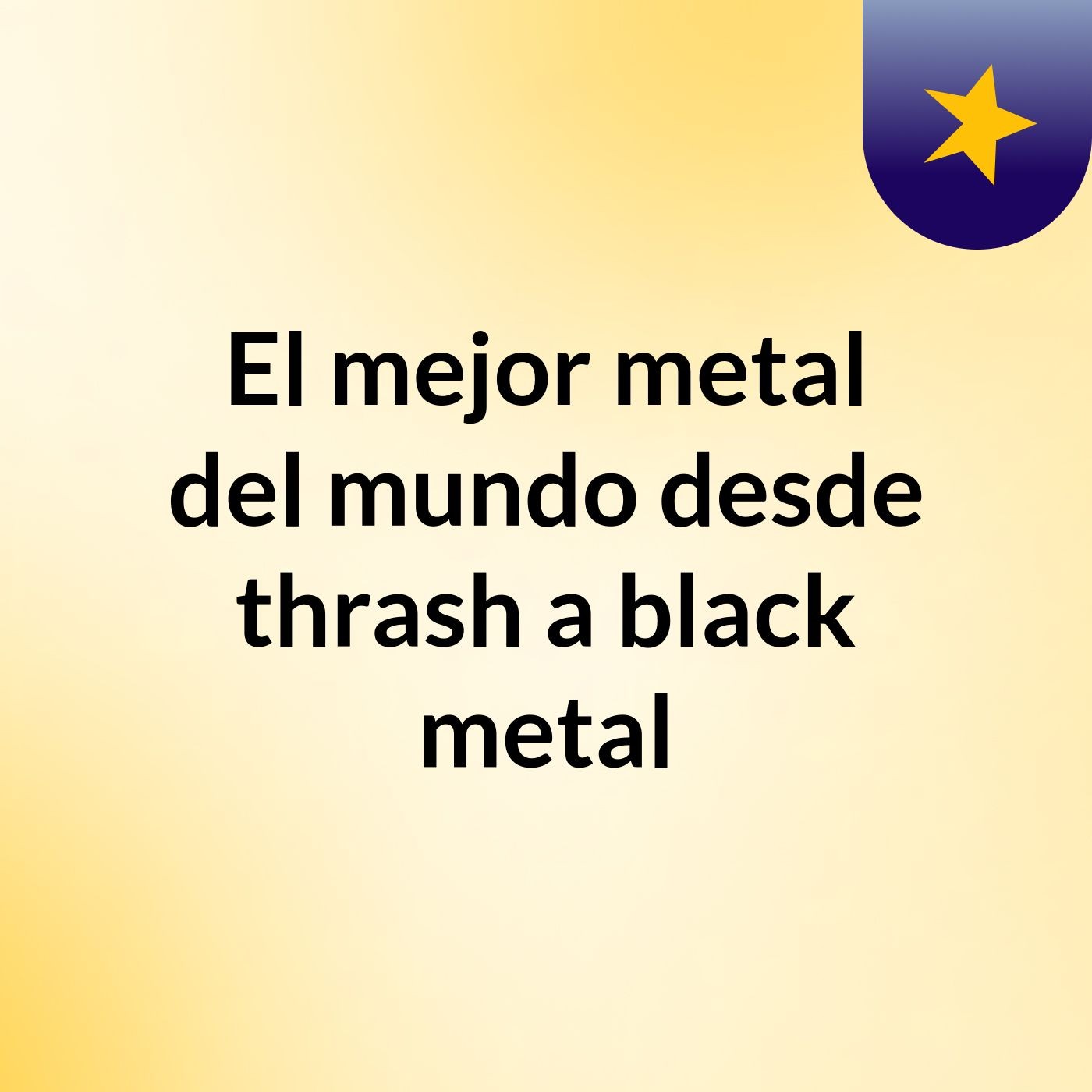 El mejor metal del mundo desde thrash a black metal cover art