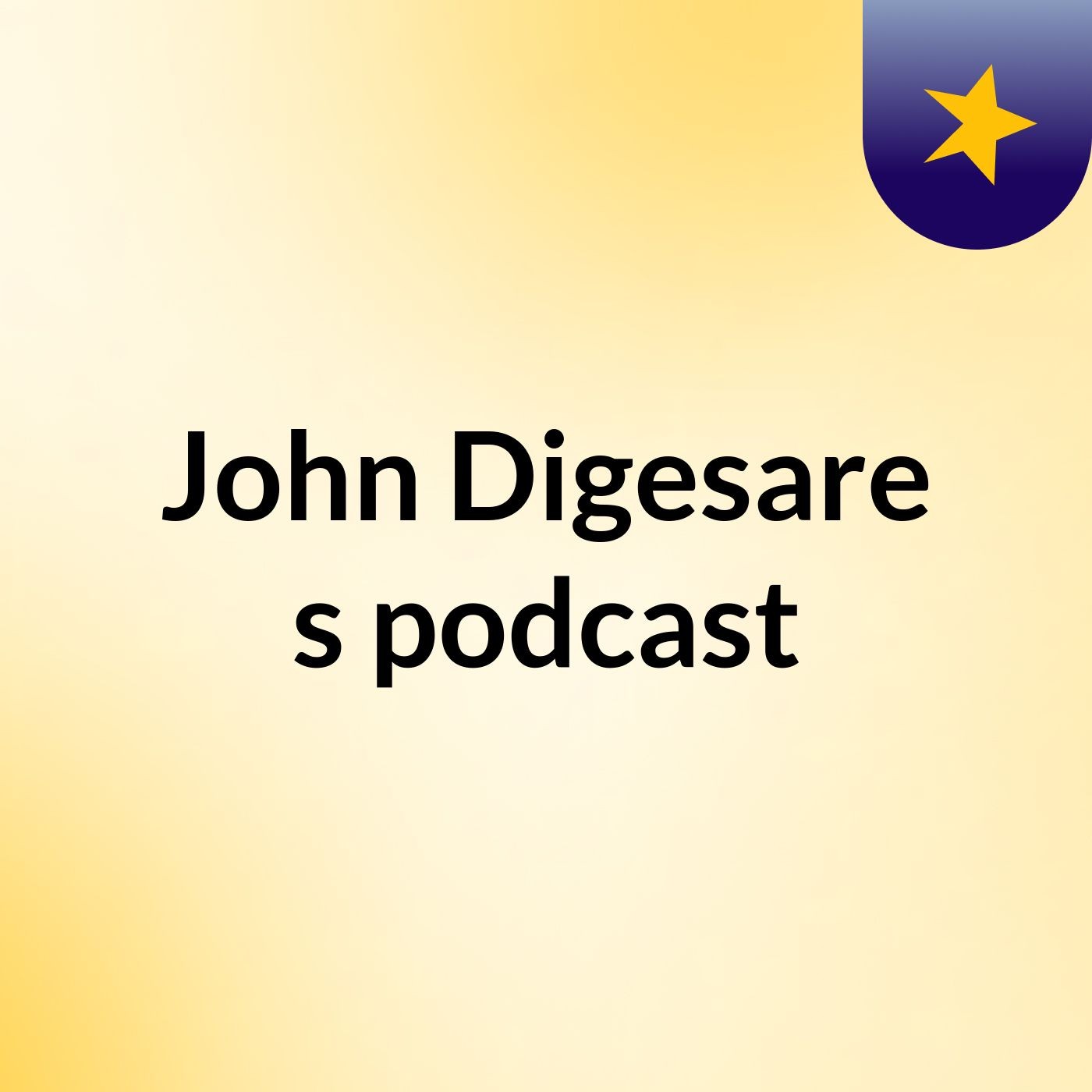 John Digesare's podcast