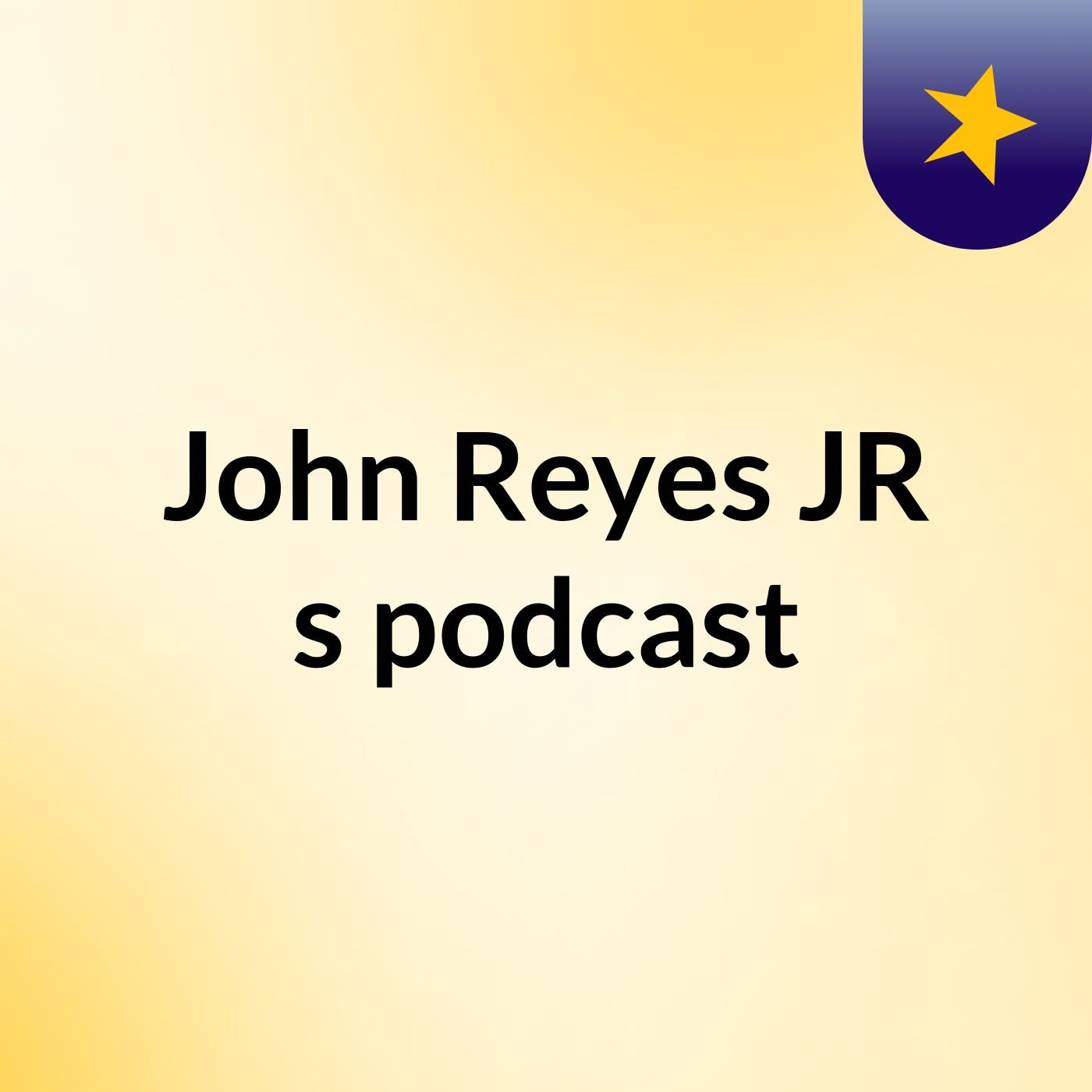 John Reyes JR's podcast