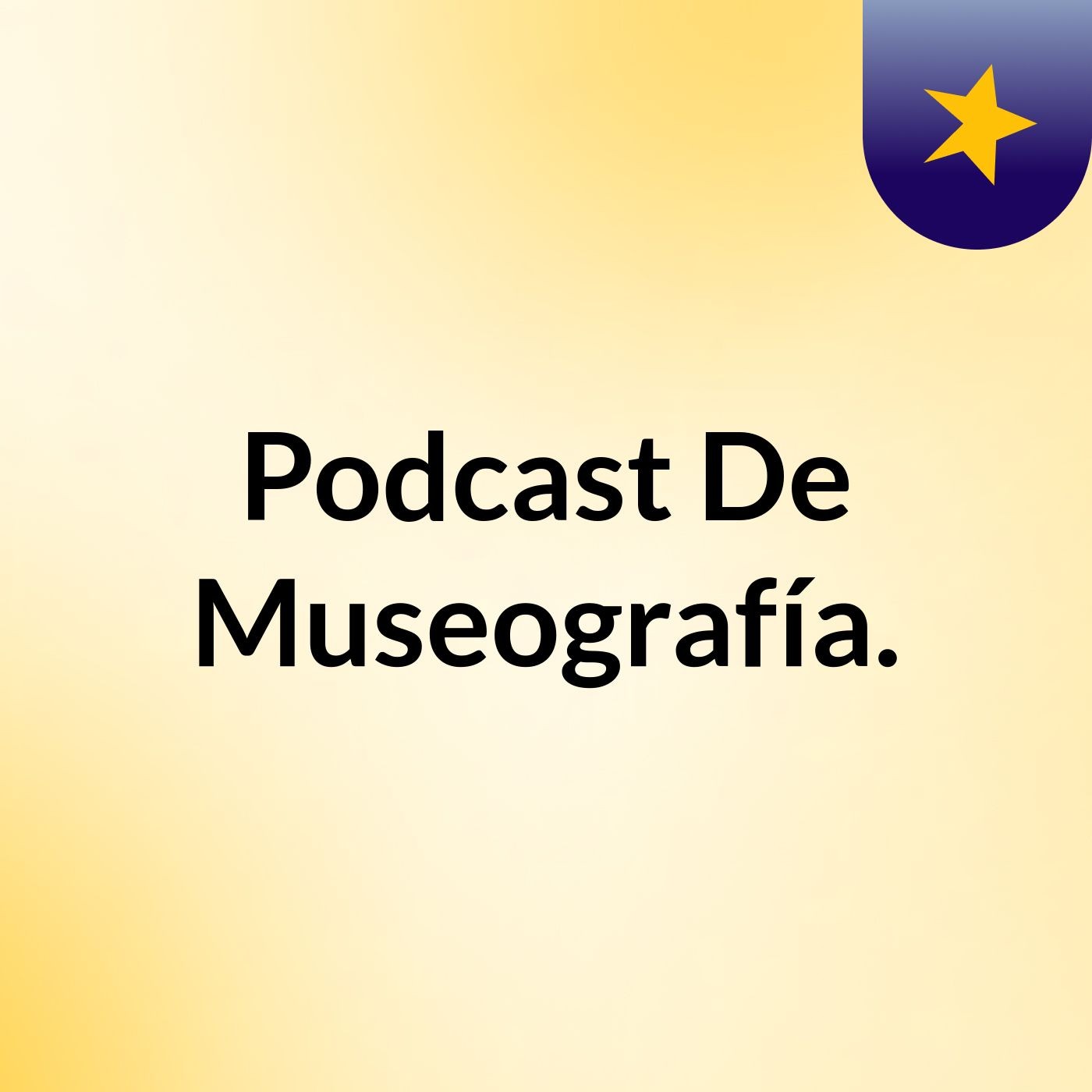 Podcast De Museografía.