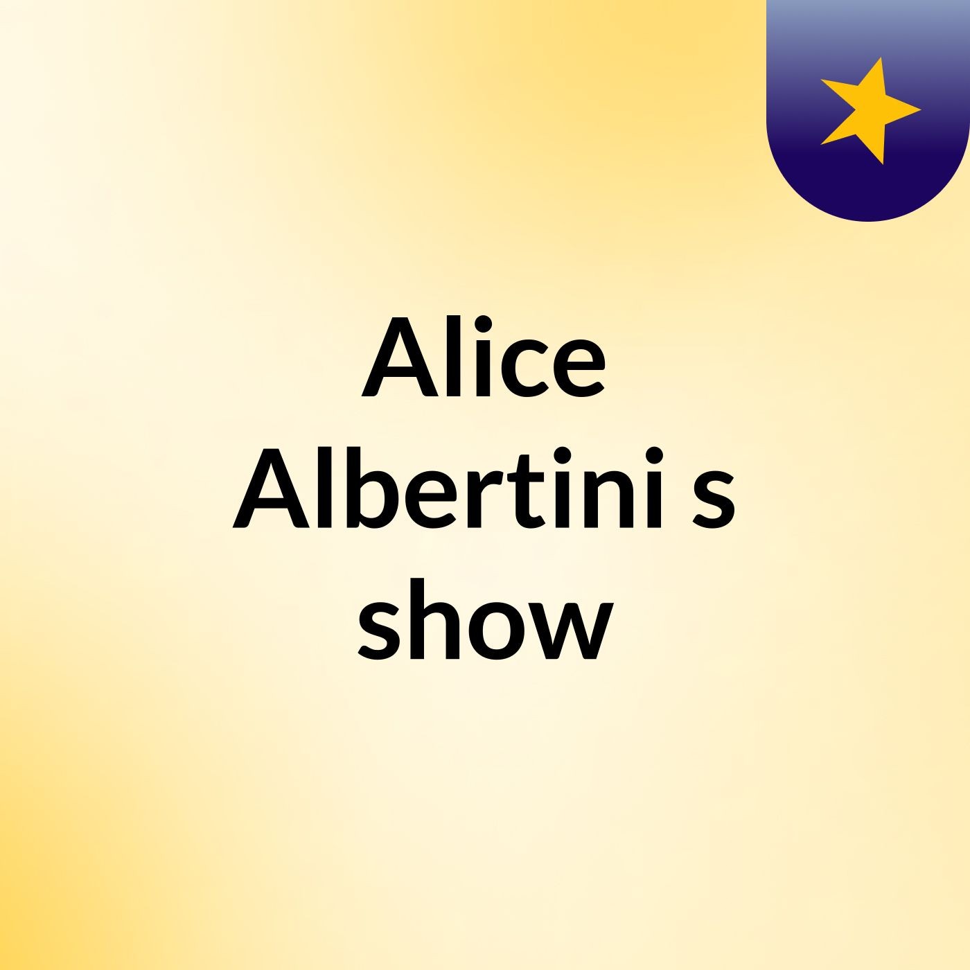 Alice Albertini's show