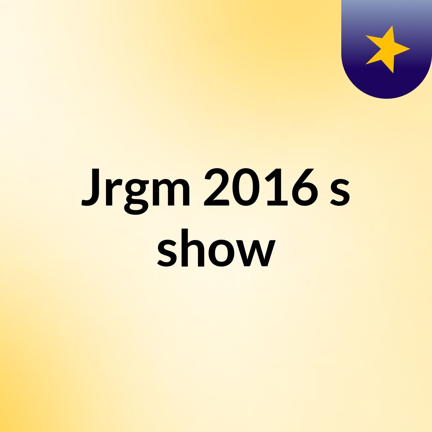 Jrgm 2016's show