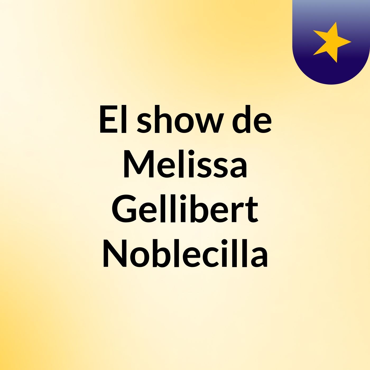 El show de Melissa Gellibert Noblecilla