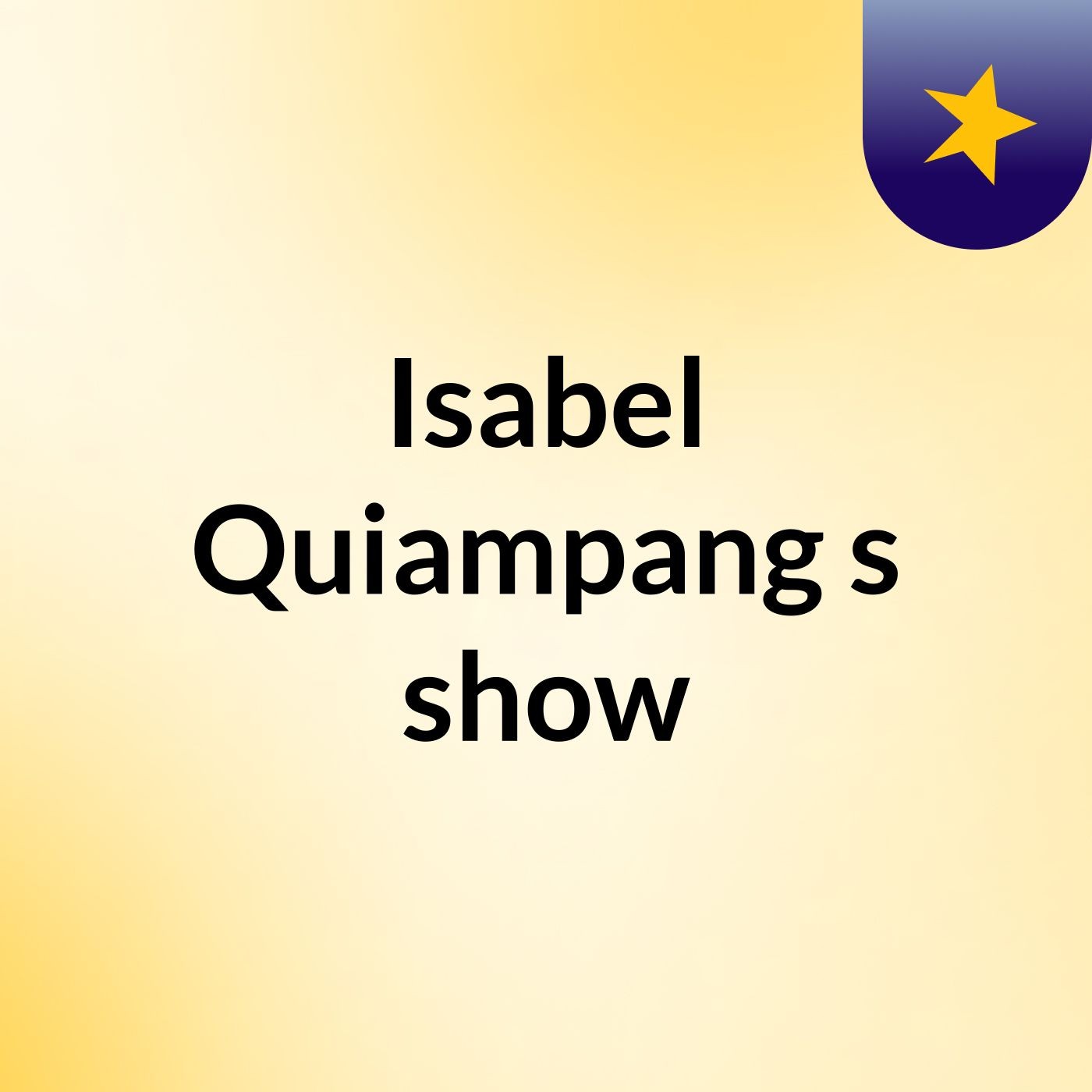 Isabel Quiampang's show