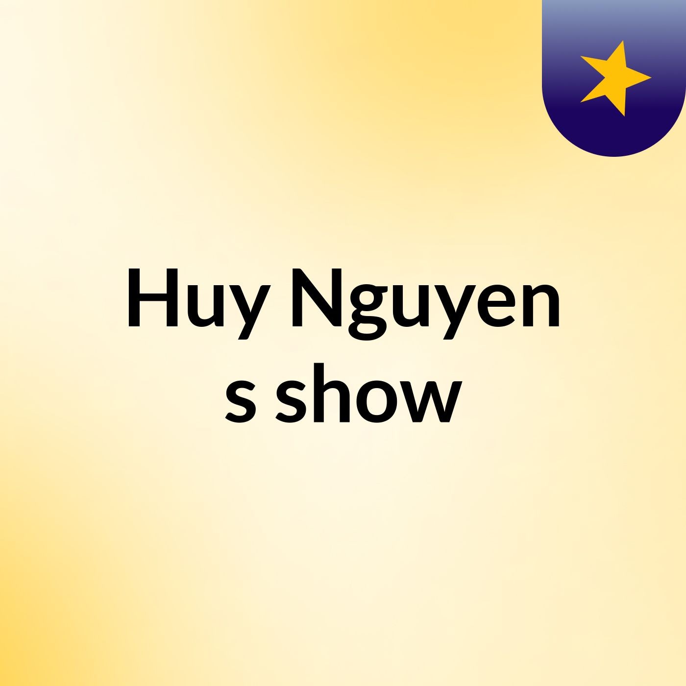 Huy Nguyen's show