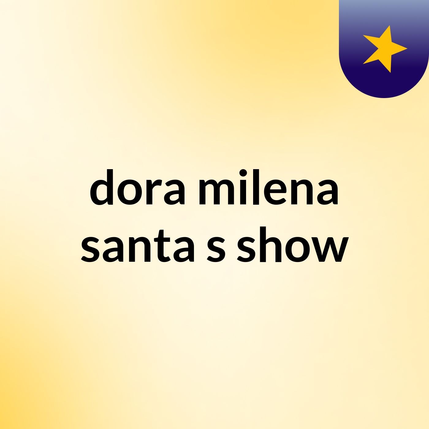 dora milena santa's show