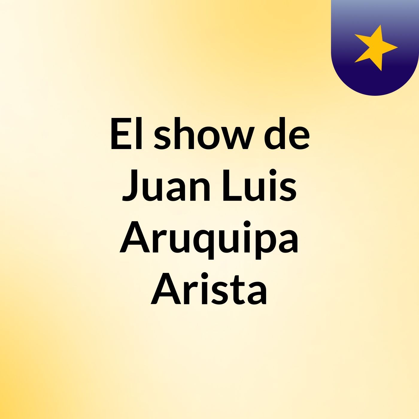El show de Juan Luis Aruquipa Arista